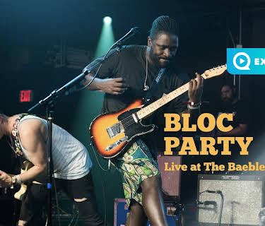 Bloc Party - Live at The Baeble Bounce House (2022)