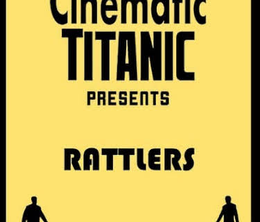 Cinematic Titanic: Rattlers (2012)