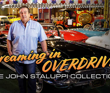 Dreaming in Overdrive: The John Staluppi Story (2025)