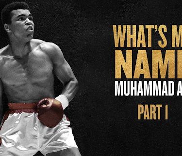 What's My Name | Muhammad Ali Part 1 (2019)
