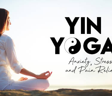 Yin Yoga for Anxiety, Stress, and Pain Relief