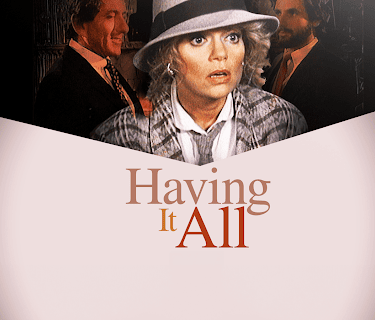 Having It All (1982)