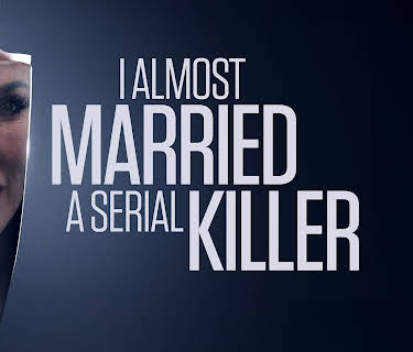 I Almost Married a Serial Killer (2013)