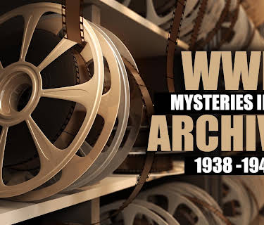 WWII: Mysteries in the Archives 1938-1948