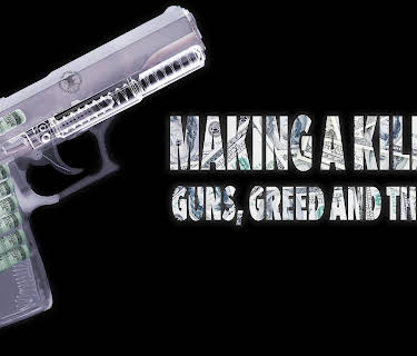 Making a Killing: Guns, Greed, And the NRA (2016)