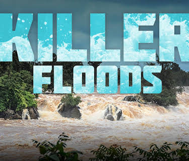 Killer Floods (2017)