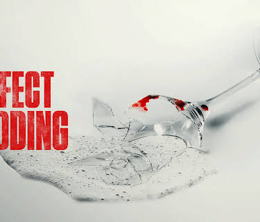 THE PERFECT WEDDING (2021)