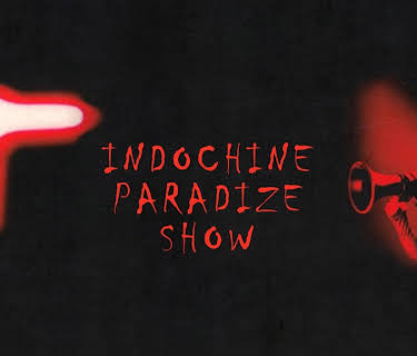 Indochine - Paradize Show (2004)