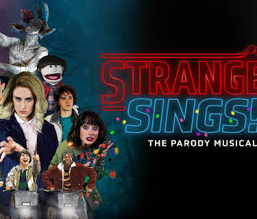 Stranger Sings: The Parody Musical (2024)