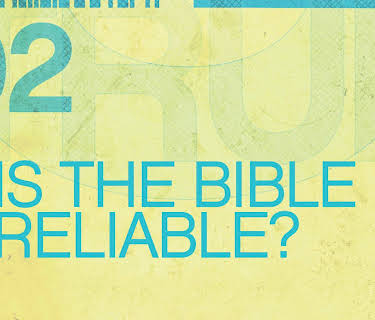 TrueU #2: Is the Bible Reliable?