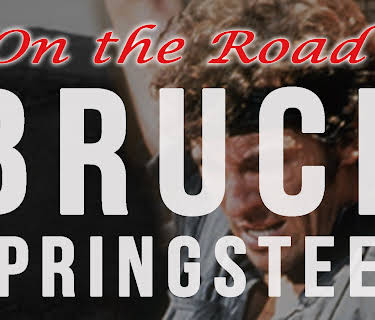 Bruce Springsteen: On the Road (2016)