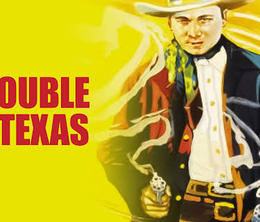 Trouble In Texas (1937)