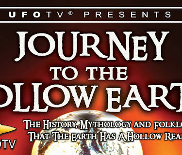 UFOTV Presents: Journey To The Hollow Earth - The History, Mythology and Folklore That The Earth Has A Hollow Realm