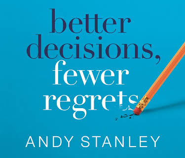 Better Decisions, Fewer Regrets
