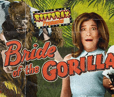 RiffTrax Presents: Bride of the Gorilla (2020)