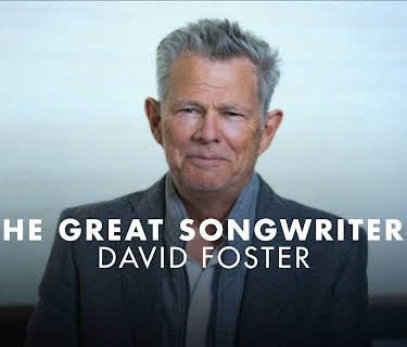 David Foster - The Great Songwriters (2022)