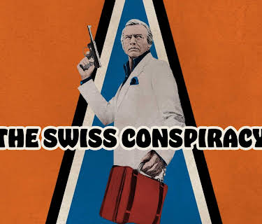 The Swiss Conspiracy (1976) (2024)