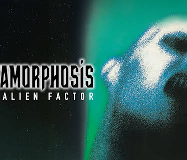 The Alien Factor Metamorphosis (1990)