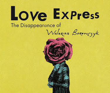 Love Express: The Disappearance of Walerian Borowczyk (2020)