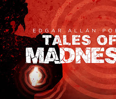 Edgar Allan Poe's Tales of Madness