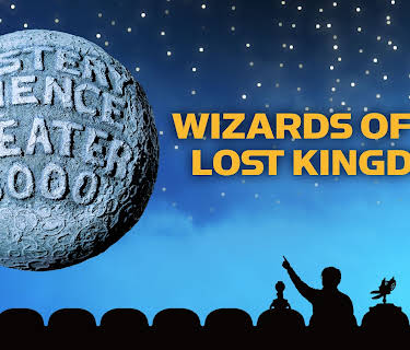MST3K: Wizards Of The Lost Kingdom (2017)
