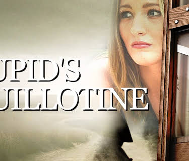 Cupid's Guillotine (2017)