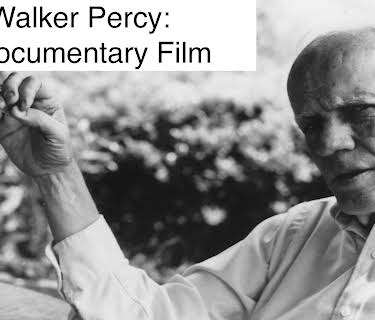 Walker Percy : A Documentary Film (2011)