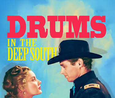 Drums In The Deep South - Barbara Payton and James Craig in a Civil War Classic! (1951)
