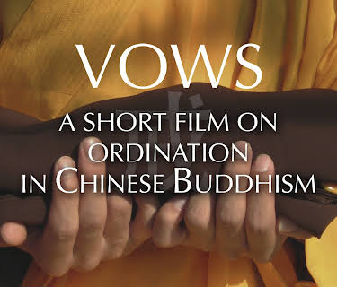 VOWS - a short film on ordination in Chinese Buddhism (2013)