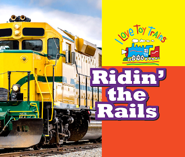 I Love Toy Trains - Ridin' the Rails