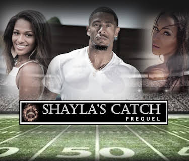 Shayla's Catch Prequel