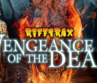 RiffTrax: Vengeance of the Dead (2020)