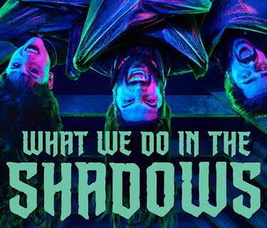 What We Do in the Shadows