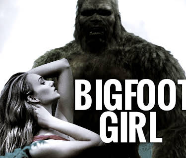 Bigfoot Girl (2019)
