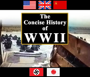 The Concise History of WWII