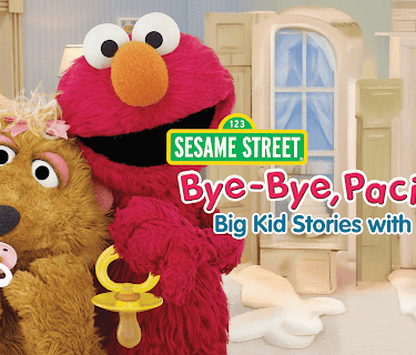 Sesame Street: Bye- Bye, Pacifier!: Big Kid Stories with Elmo (2011)