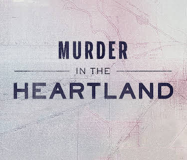 Murder in the Heartland Season 1