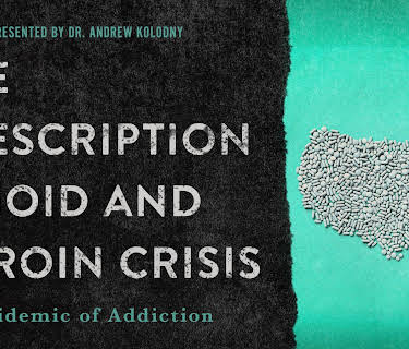The Prescription Opioid and Heroin Crisis: An Epidemic Of Addiction (2018)