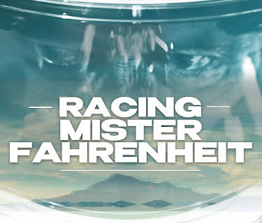 Racing Mister Fahrenheit (2024)