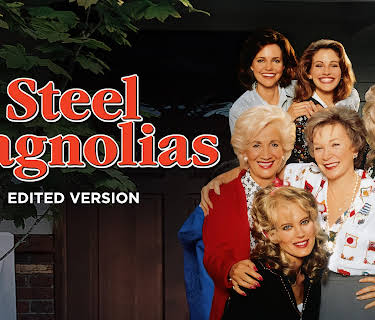 Steel Magnolias (Edited Version) (1989)
