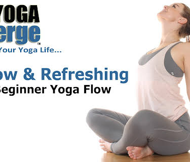 Slow & Refreshing Beginner Yoga Flow
