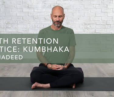 Breath Retention Practice: Kumbhaka (2025)