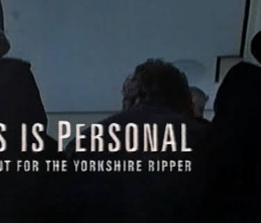 This Is Personal: The Hunt for the Yorkshire Ripper