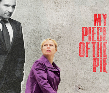 My Piece of the Pie (2011)