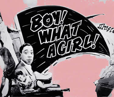 Boy What a Girl (1947)