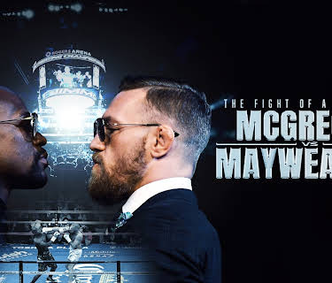The Fight of a Lifetime: Mcgregor vs Mayweather (2020)