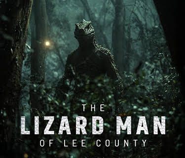 The Lizard Man of Lee County (2026)