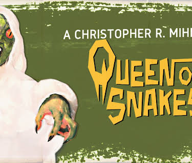 Queen of Snakes (2019)