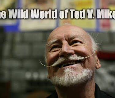 The Wild World of Ted V. Mikels (2008)