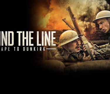 Behind The Line - Escape To Dunkirk (2020)